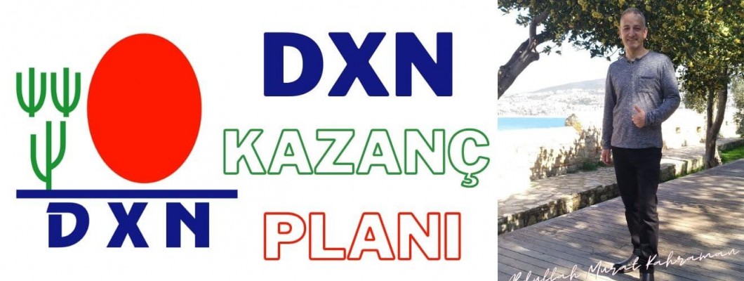 DXN Kazanç Planını İyi Anlamak DXN Kazanç Planını İyi Anlamak